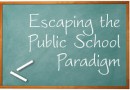 Escaping the Public School Paradigm